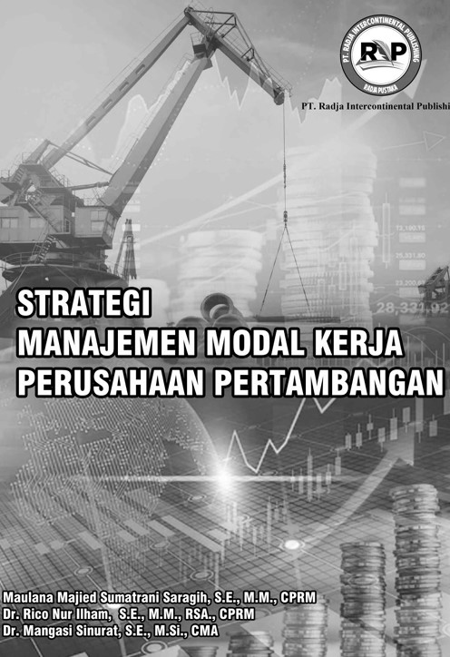 Strategi Manajemen Modal Kerja Perusahaan Pertambangan